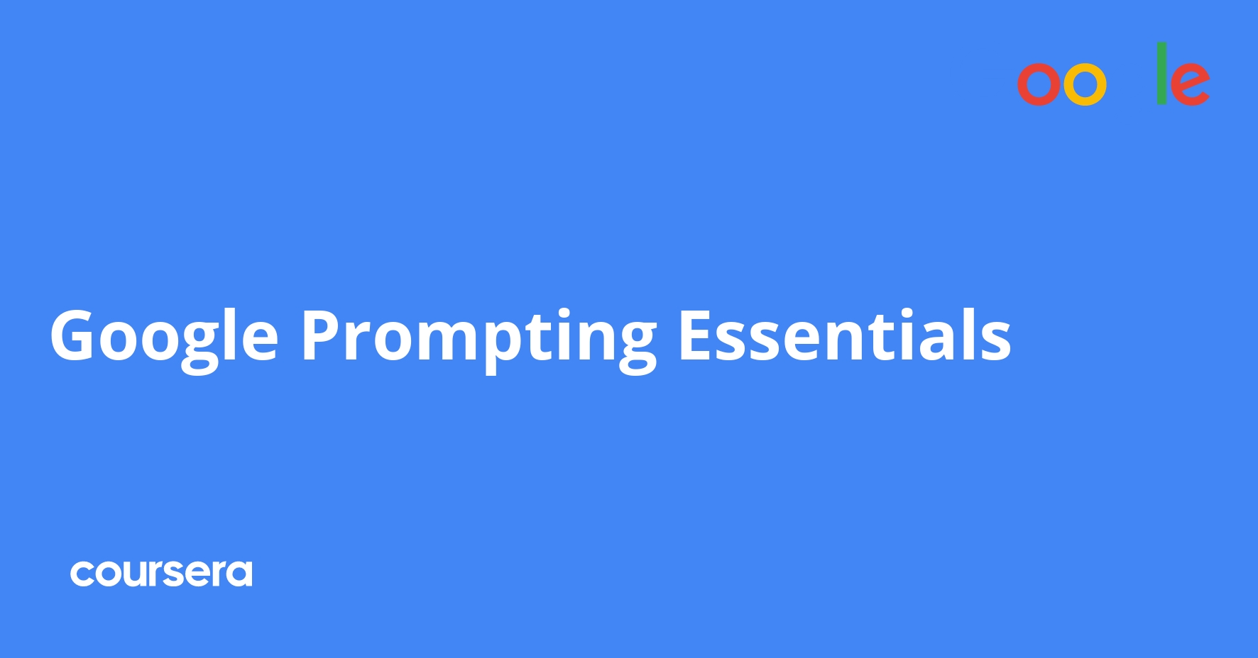 Google Prompting Essentials