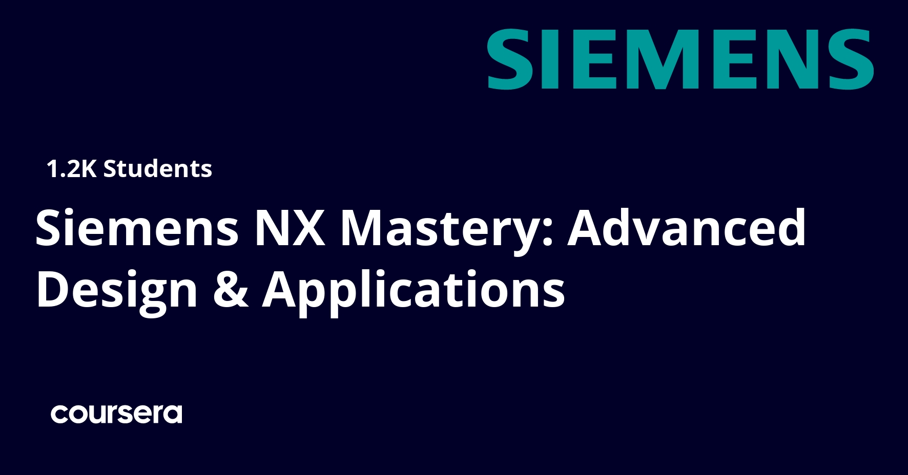 Siemens NX Mastery: Advanced Design & Applications