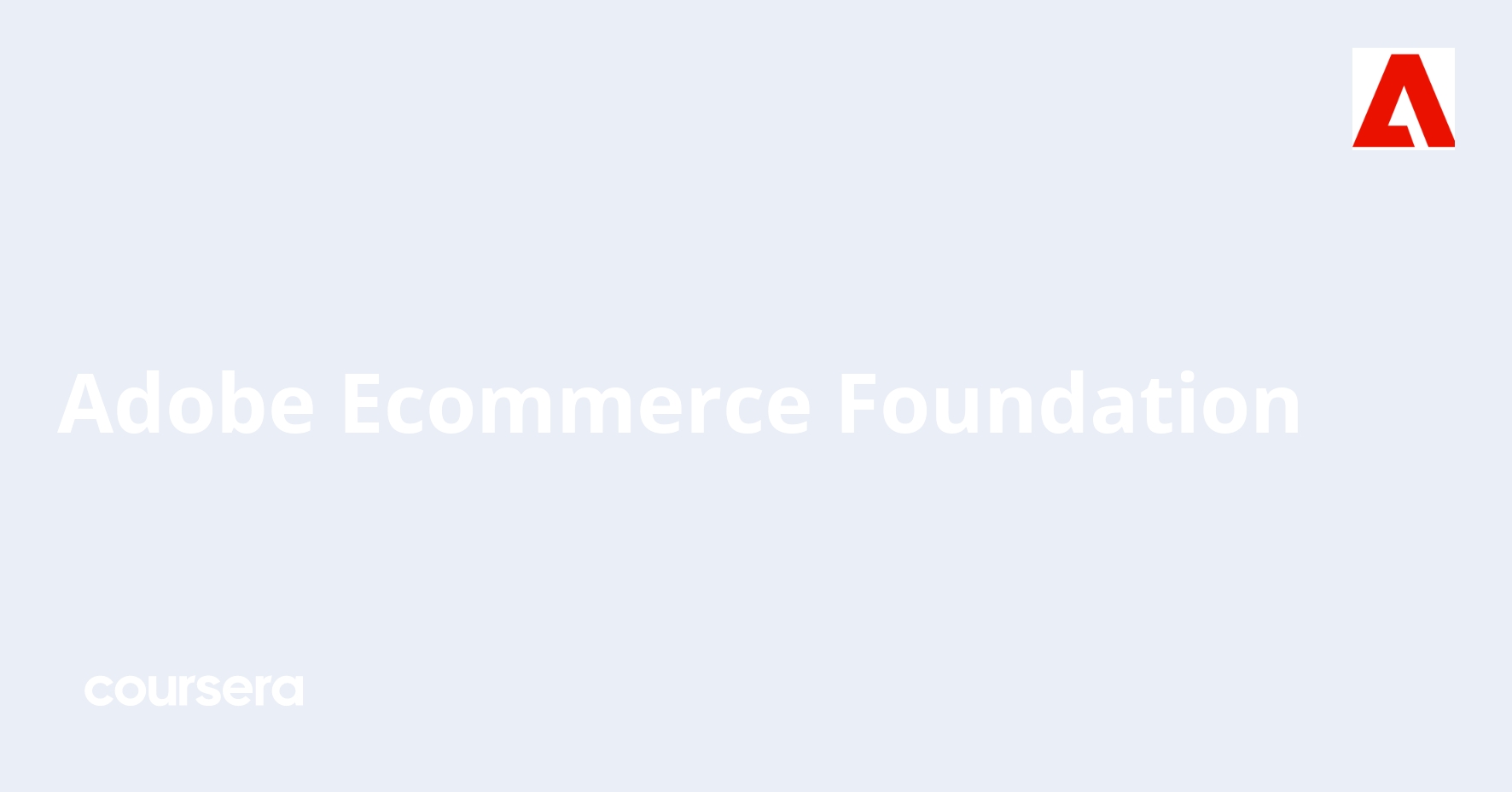 Adobe Ecommerce Foundation