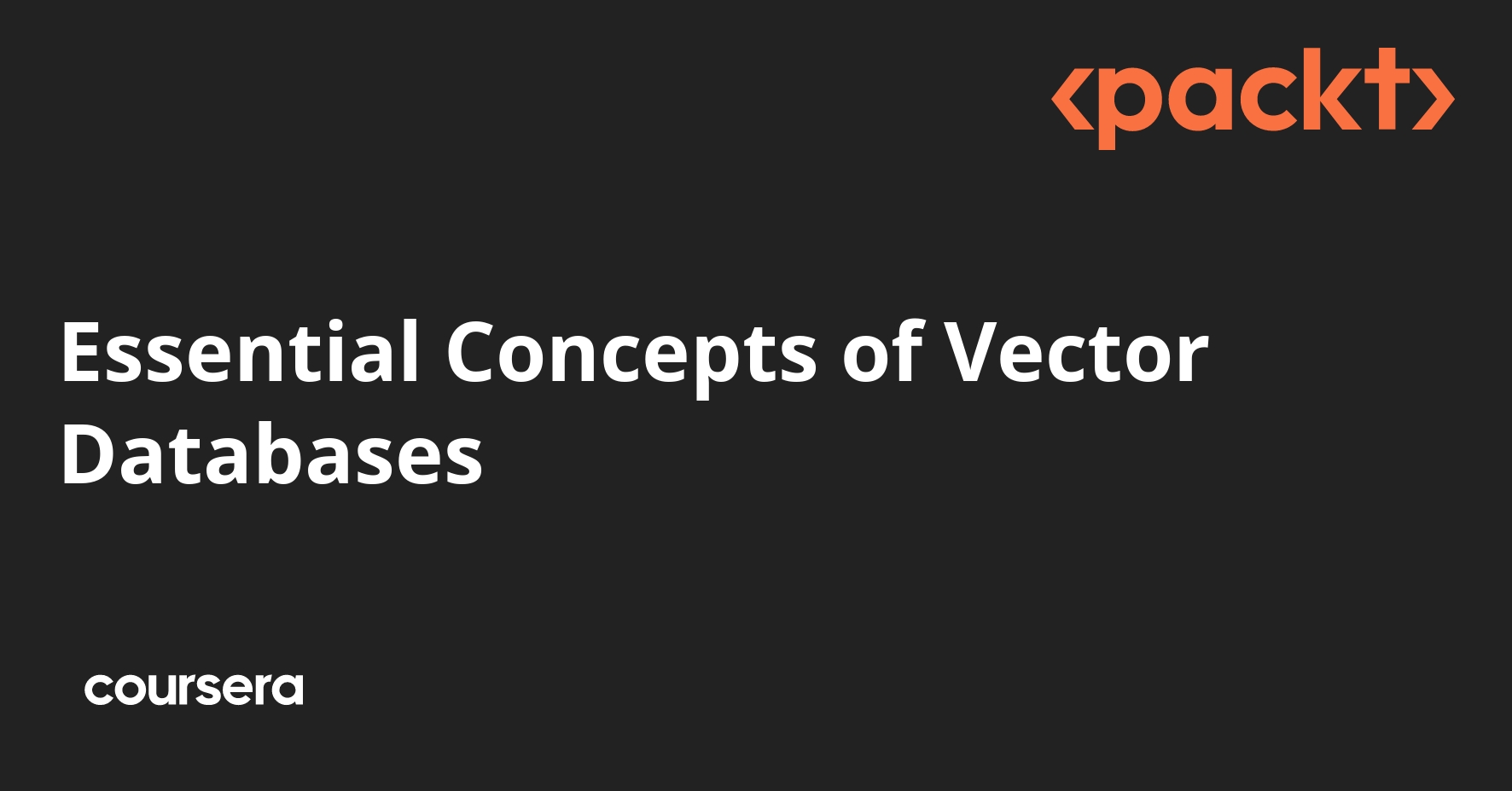 Essential Concepts of Vector Databases