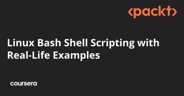 complete linux bash shell scripting with real life... Linux Bash Shell Scripting with Real-Life Examples - Coursya
