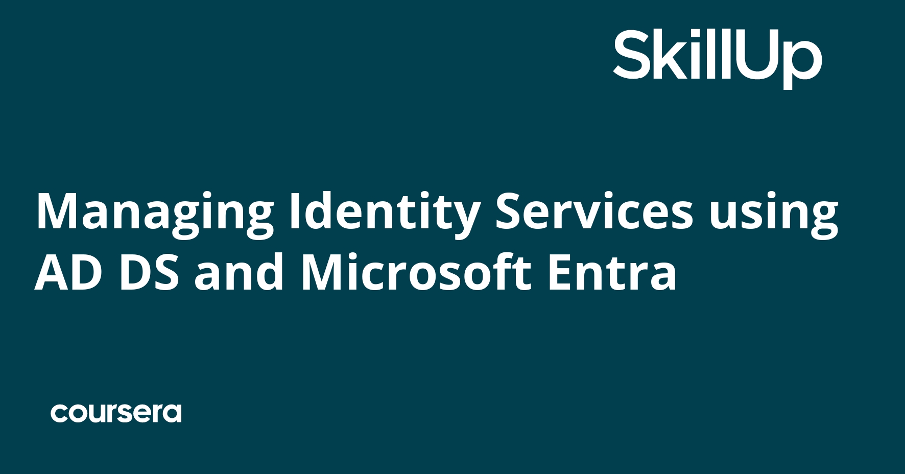Managing Identity Services using AD DS and Microsoft Entra