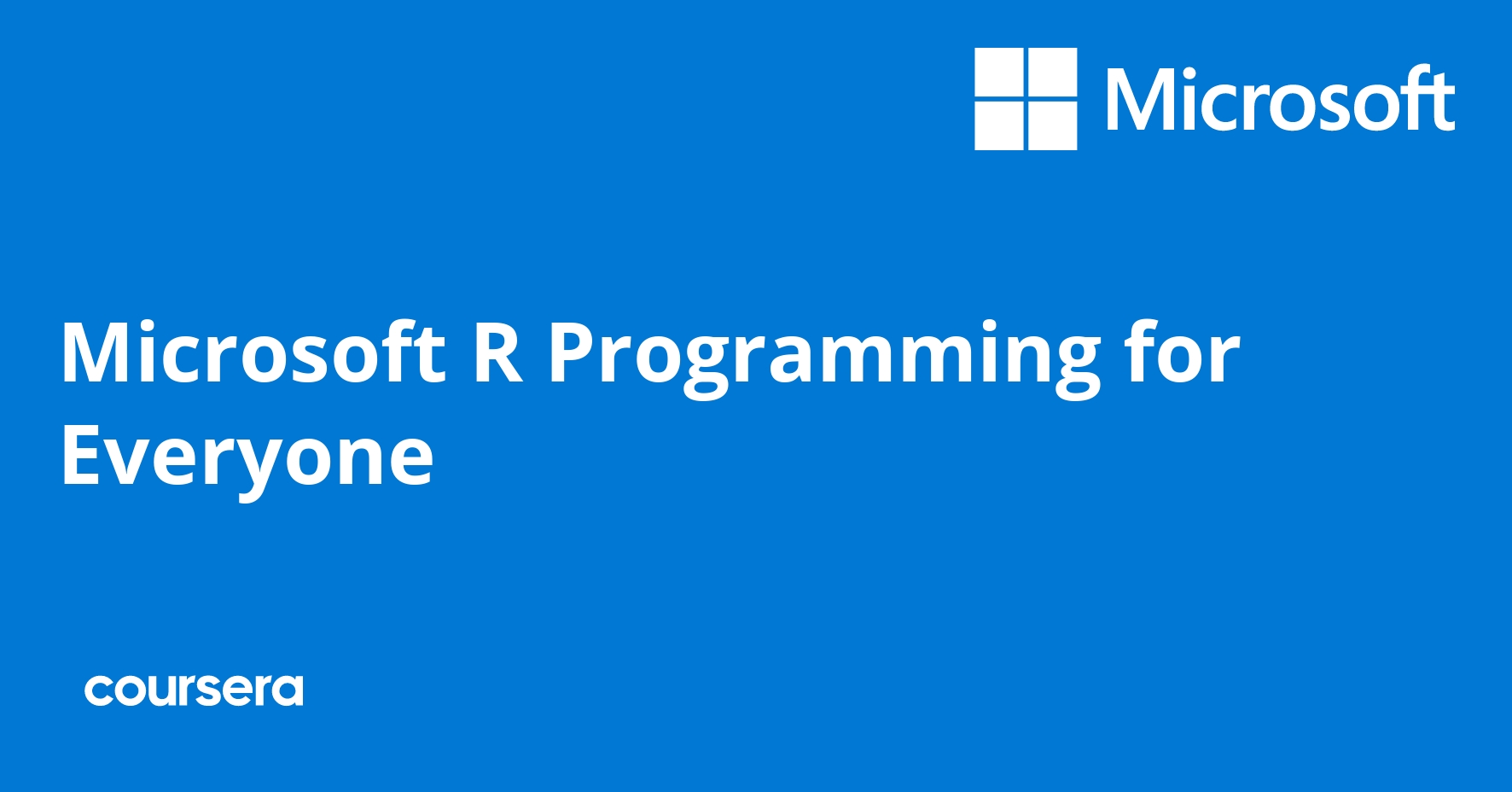 Microsoft R Programming for Everyone