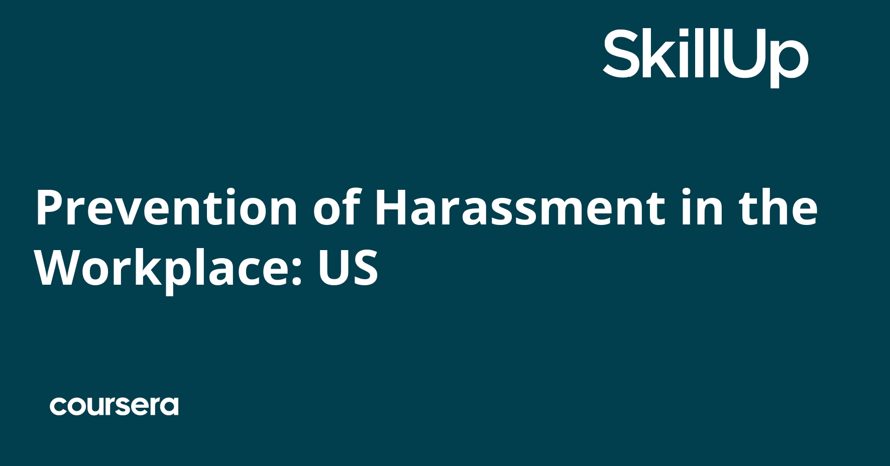 Prevention of Harassment in the Workplace: US