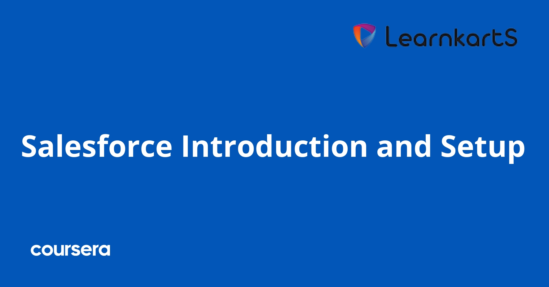 Salesforce Introduction and Setup