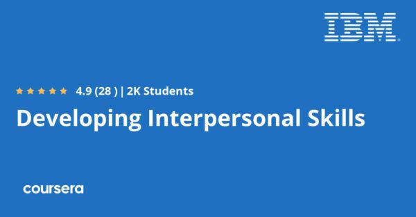 Developing Interpersonal Skills