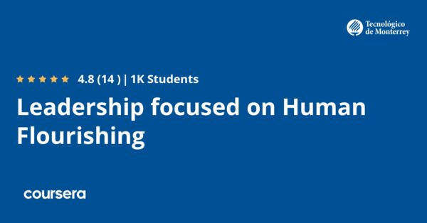 Leadership focused on Human Flourishing