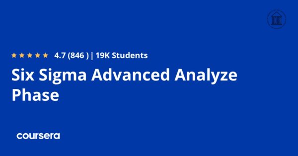 Six Sigma Advanced Analyze Phase