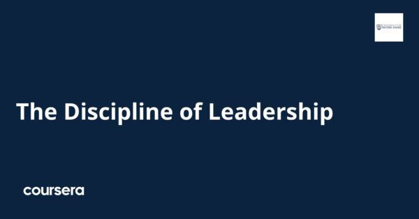 The Discipline of Leadership